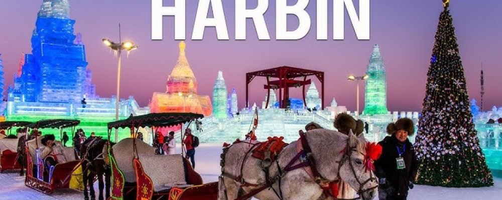 Harbin: China’s Ultimate Winter Wonderland Awaits In 2025-2026
